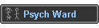 Psych Ward